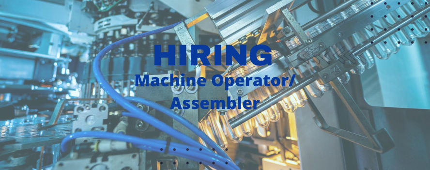 Machine Operator / Assembler